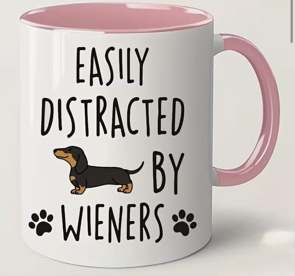 "EASILY DISTRACTED BY WIENERS" COFFEE MUG